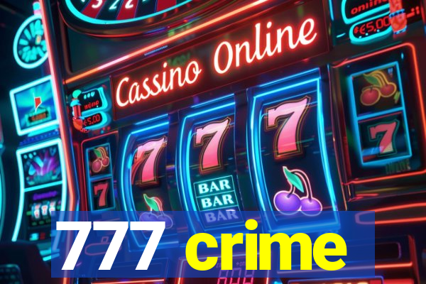 777 crime